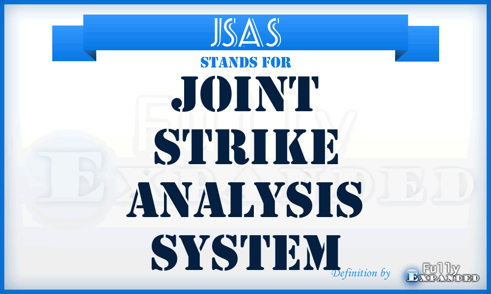 JSAS - joint strike analysis system