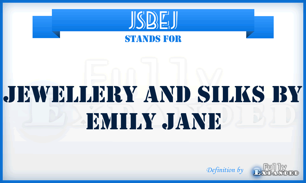 JSBEJ - Jewellery and Silks By Emily Jane