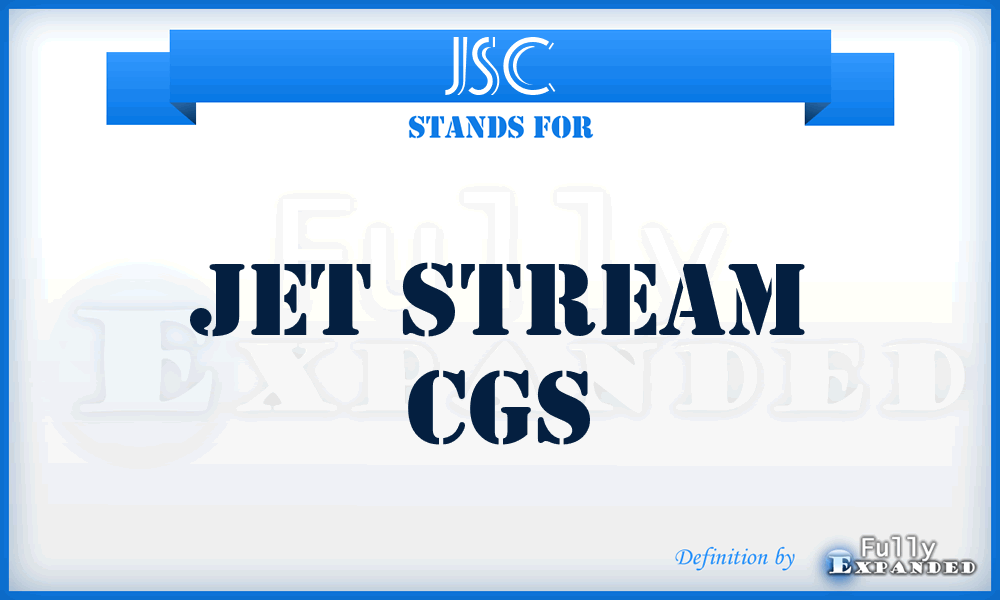 JSC - Jet Stream Cgs