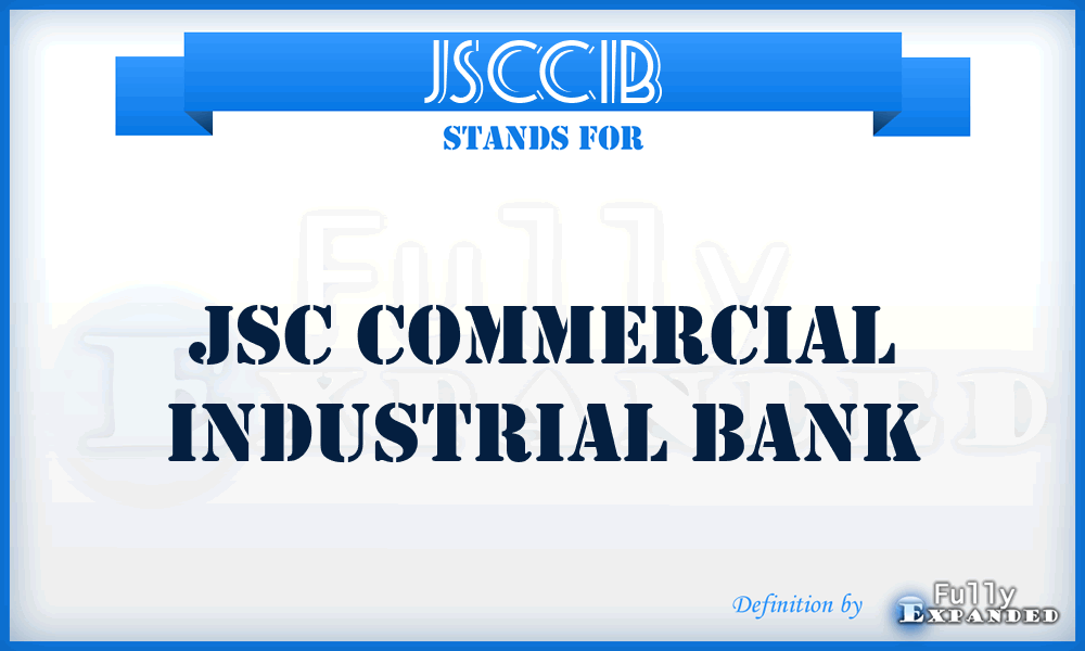JSCCIB - JSC Commercial Industrial Bank