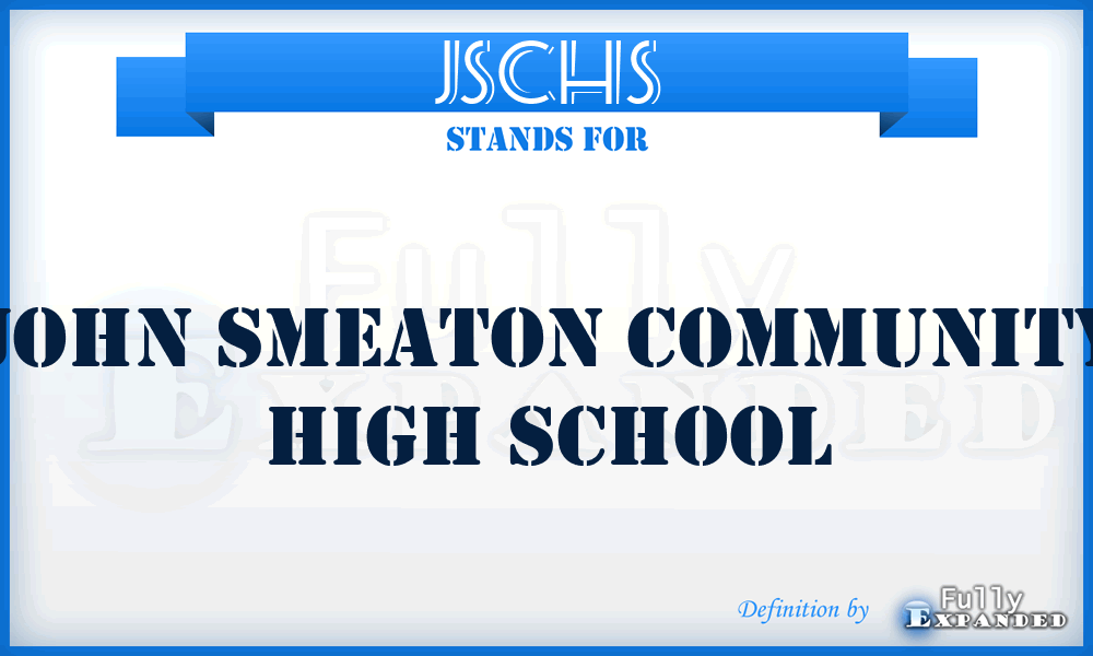 JSCHS - John Smeaton Community High School