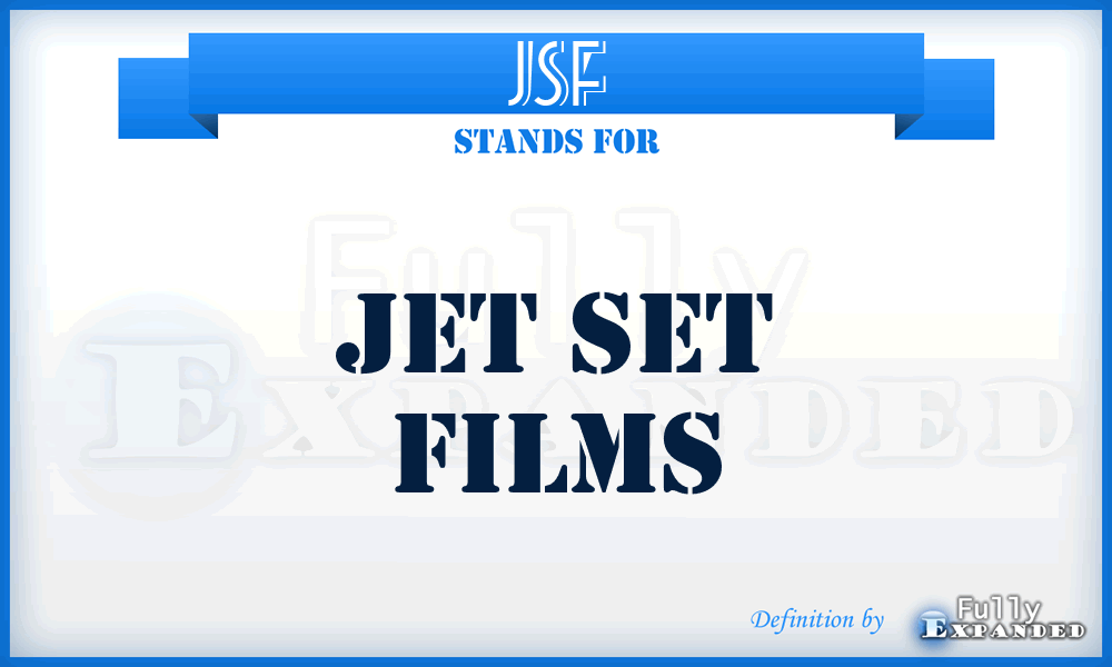 JSF - Jet Set Films