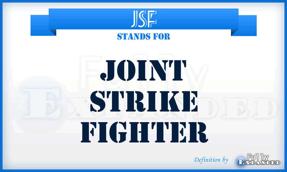 JSF - joint strike fighter