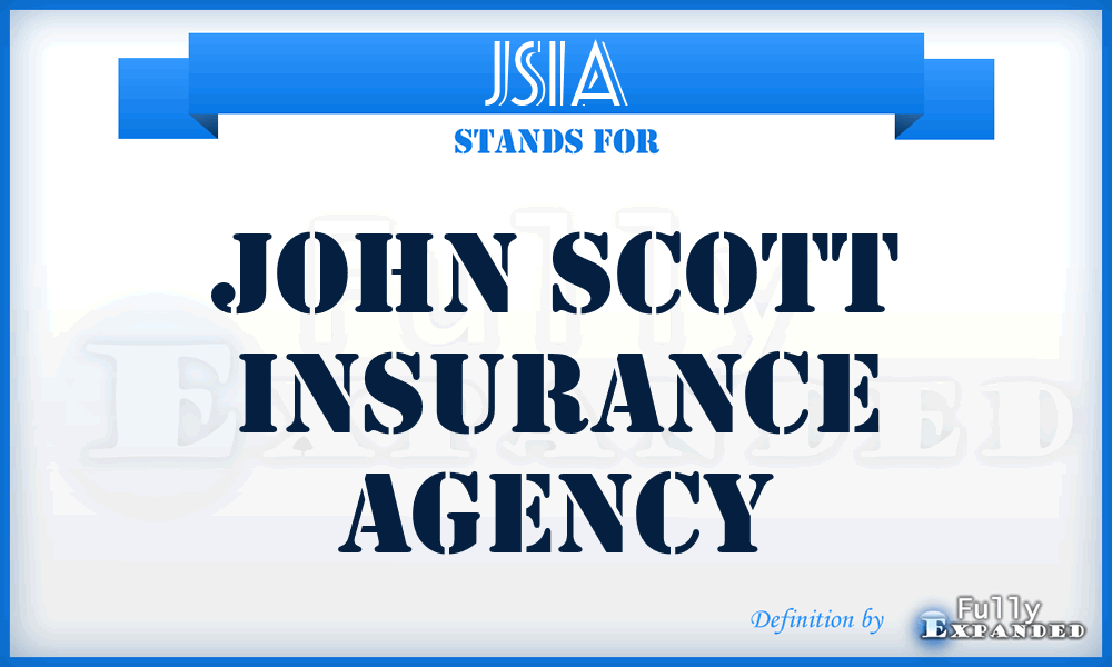 JSIA - John Scott Insurance Agency