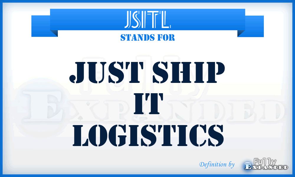 JSITL - Just Ship IT Logistics
