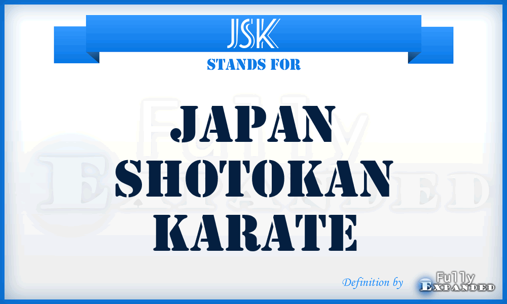 JSK - Japan Shotokan Karate