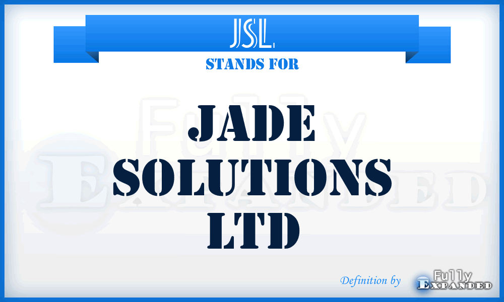 JSL - Jade Solutions Ltd