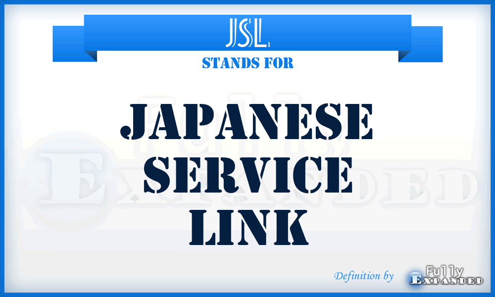 JSL - Japanese Service Link