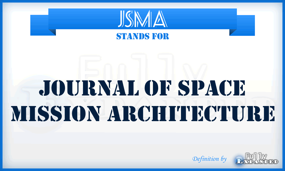 JSMA - Journal Of Space Mission Architecture