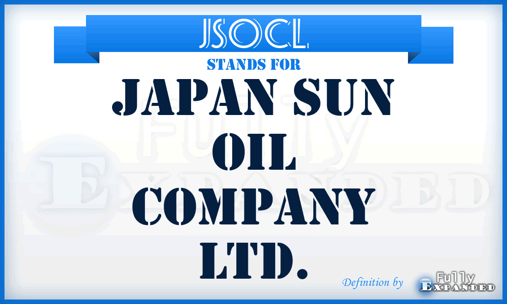 JSOCL - Japan Sun Oil Company Ltd.