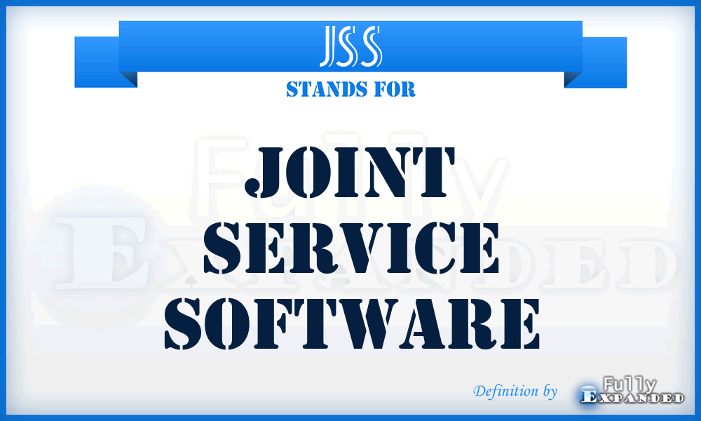 JSS - Joint Service Software