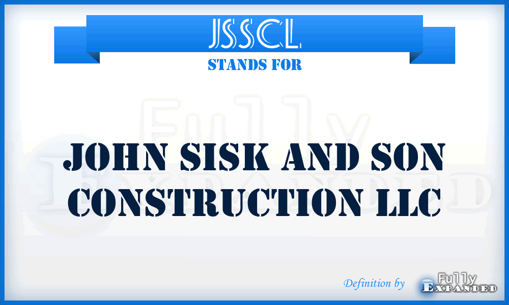 JSSCL - John Sisk and Son Construction LLC