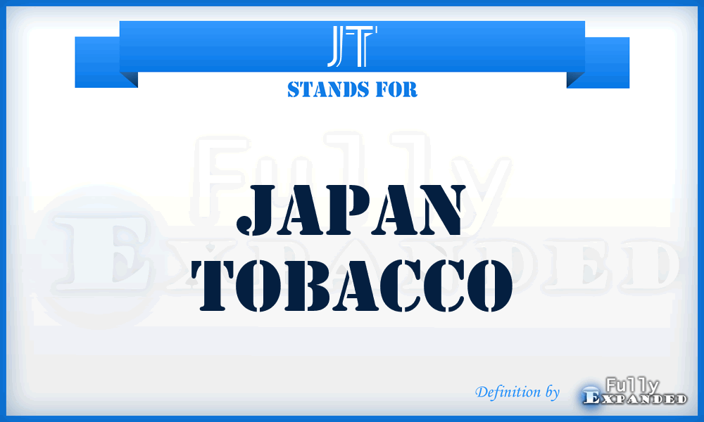 JT - Japan Tobacco