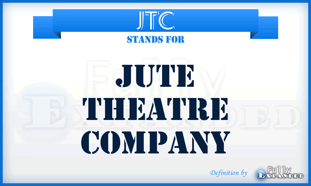 JTC - Jute Theatre Company