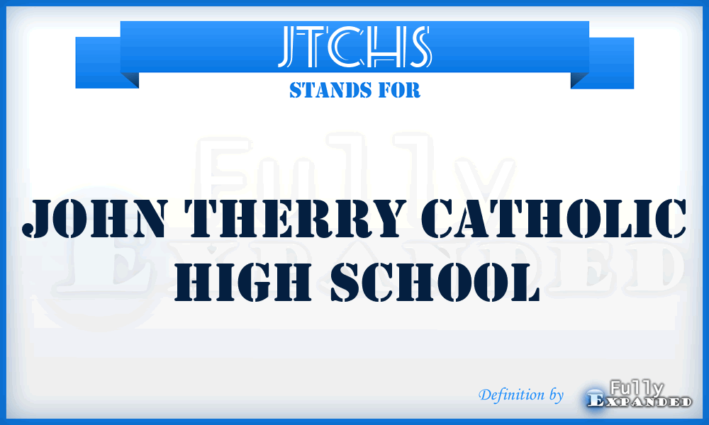 JTCHS - John Therry Catholic High School