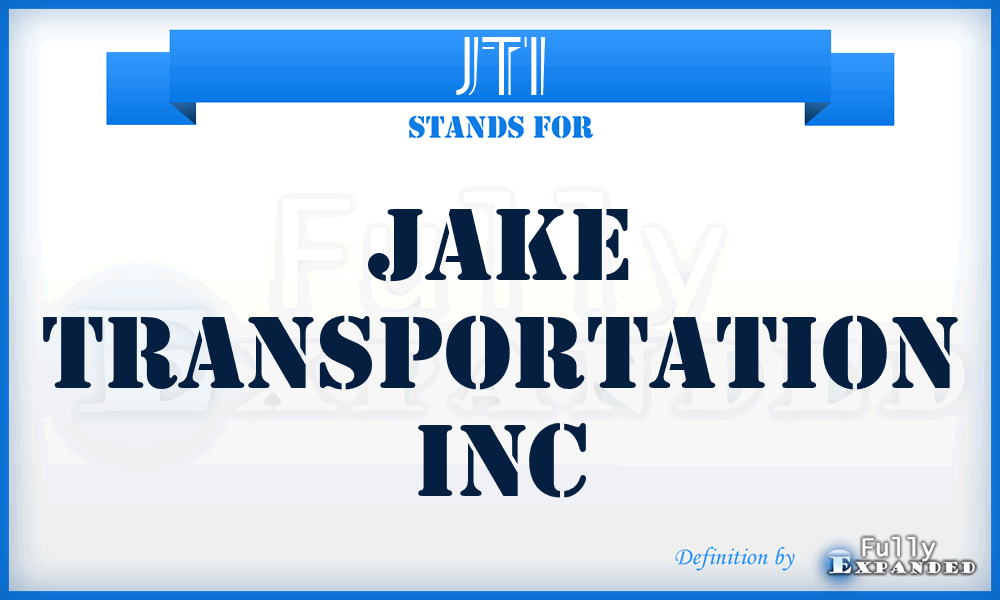 JTI - Jake Transportation Inc