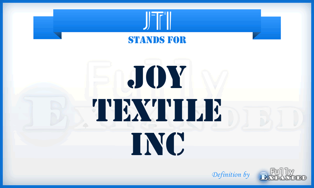 JTI - Joy Textile Inc