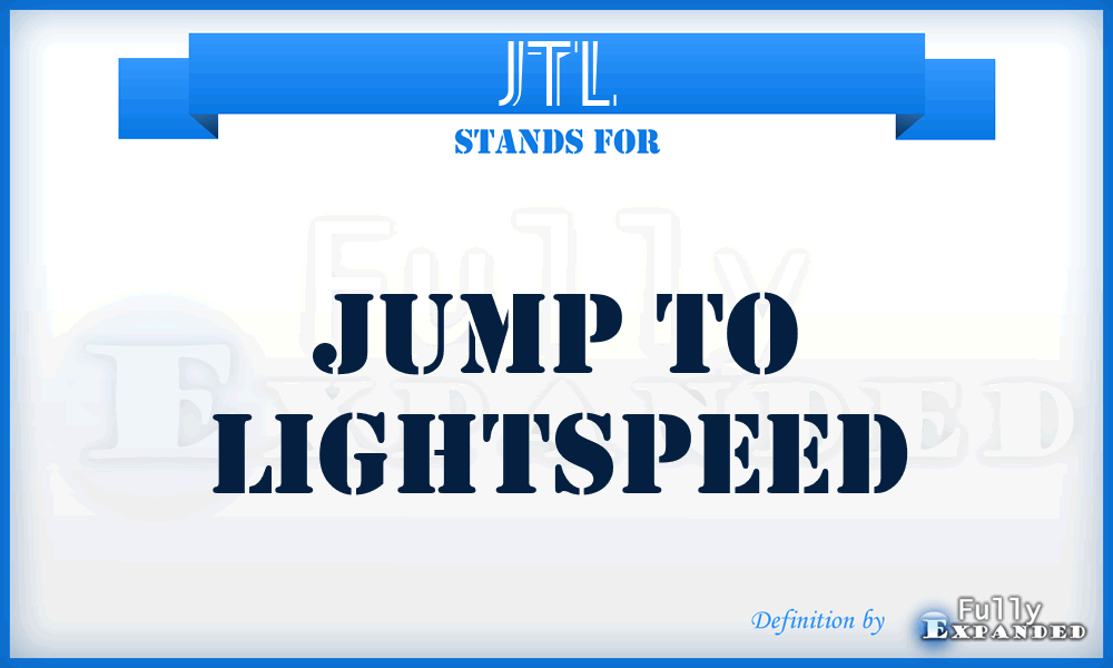 JTL - Jump to Lightspeed