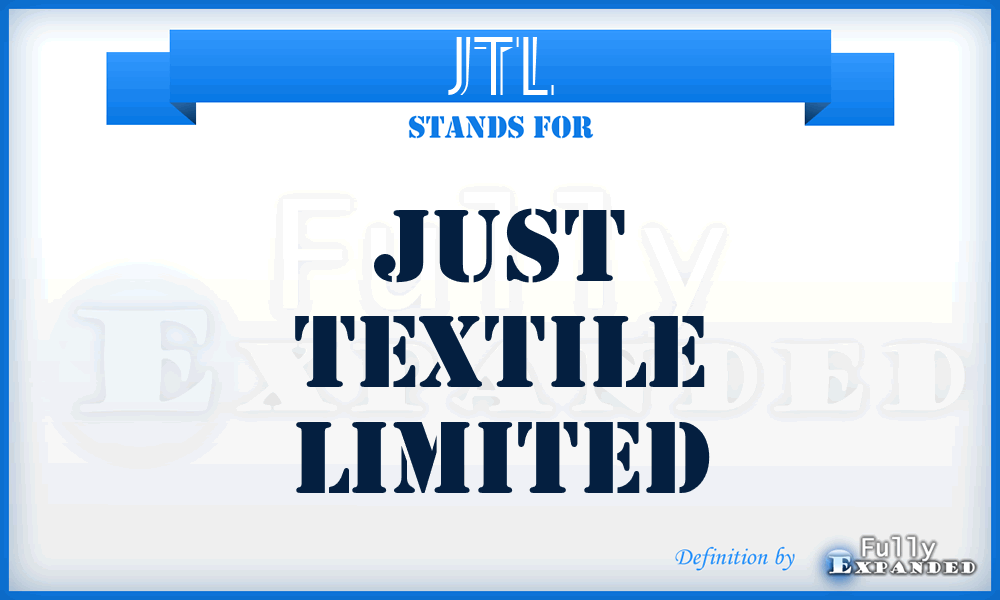 JTL - Just Textile Limited