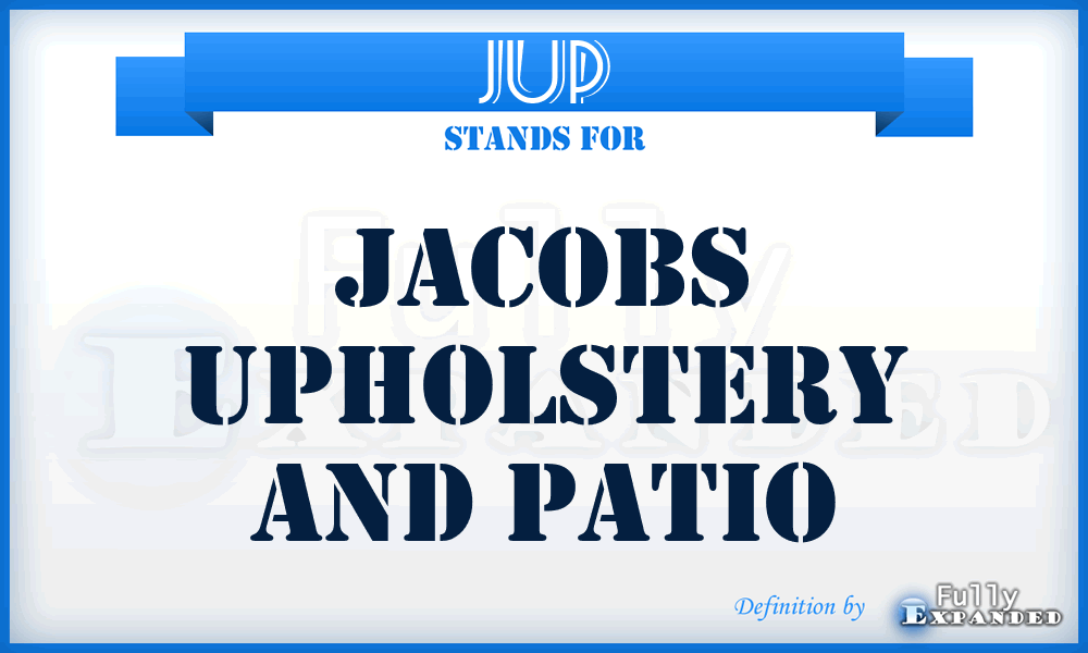 JUP - Jacobs Upholstery and Patio