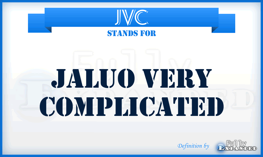 JVC - Jaluo Very Complicated