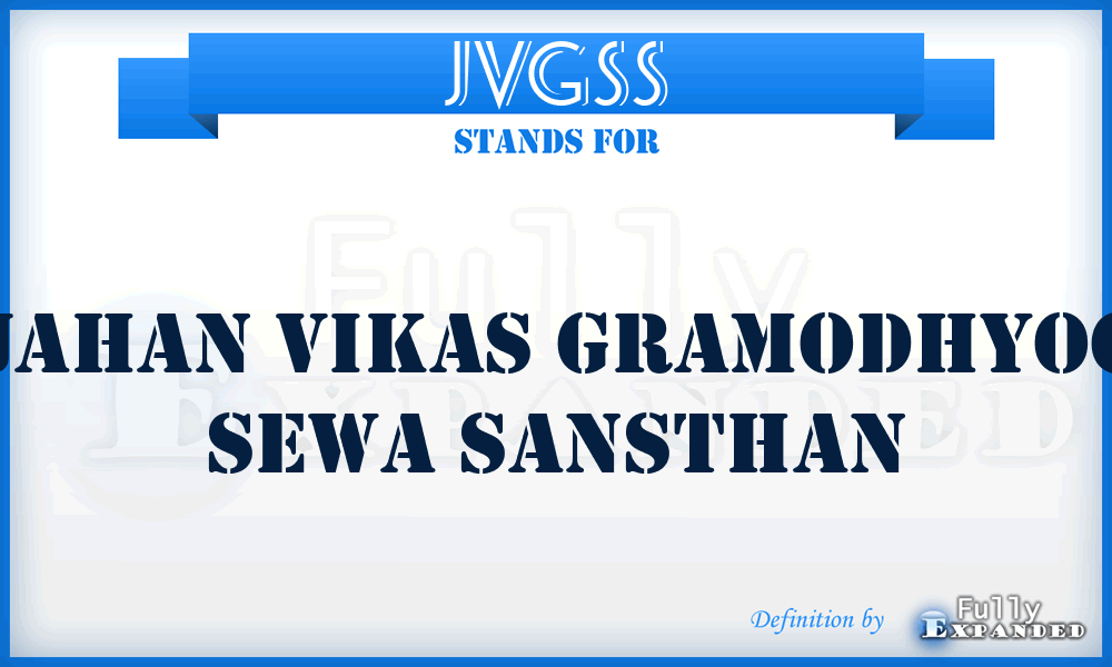JVGSS - Jahan Vikas Gramodhyog Sewa Sansthan