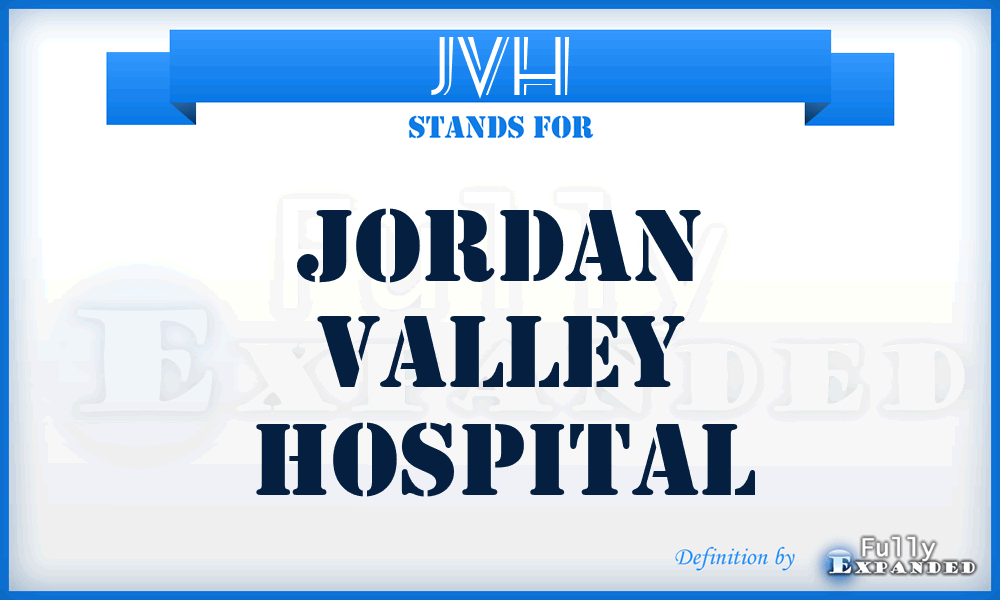 JVH - Jordan Valley Hospital