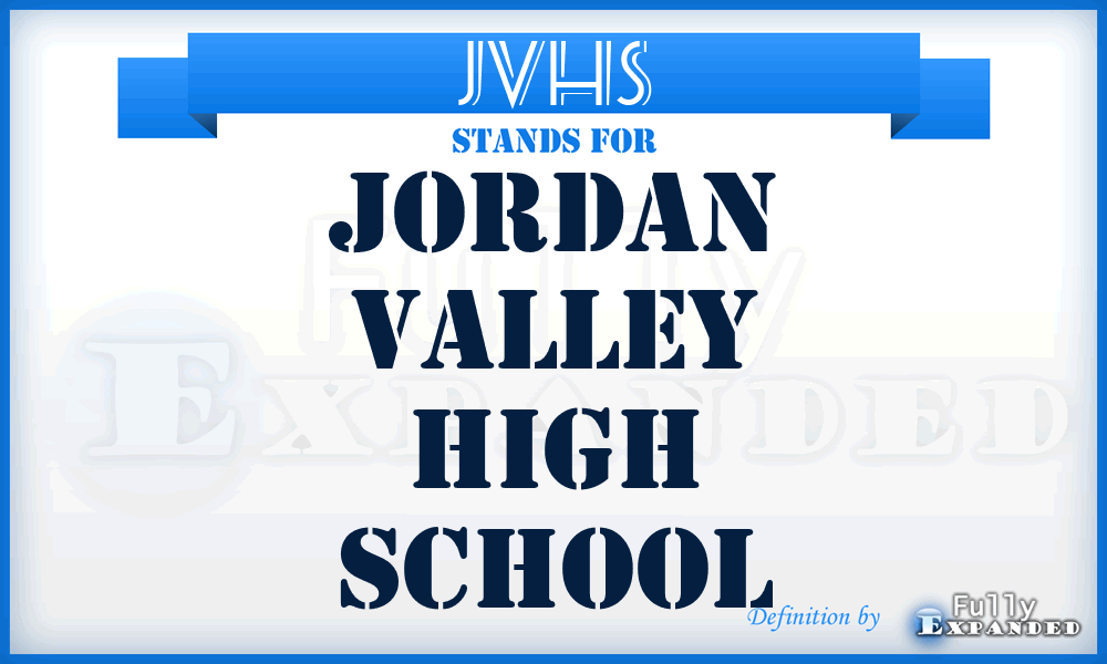 JVHS - Jordan Valley High School