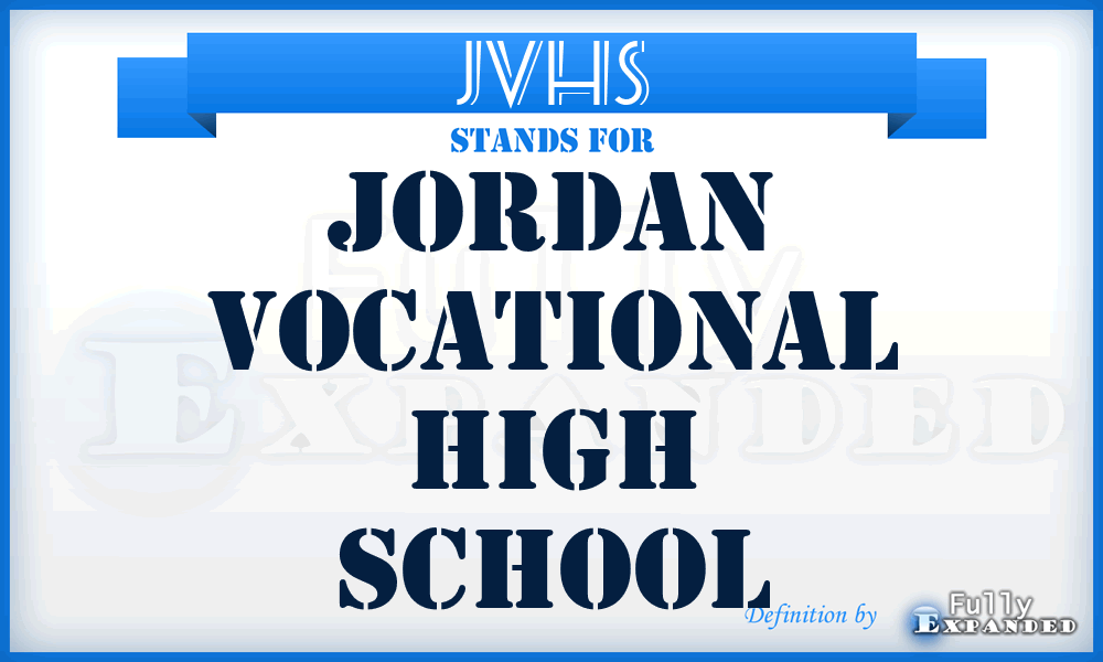 JVHS - Jordan Vocational High School
