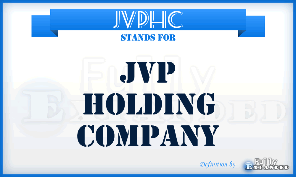 JVPHC - JVP Holding Company