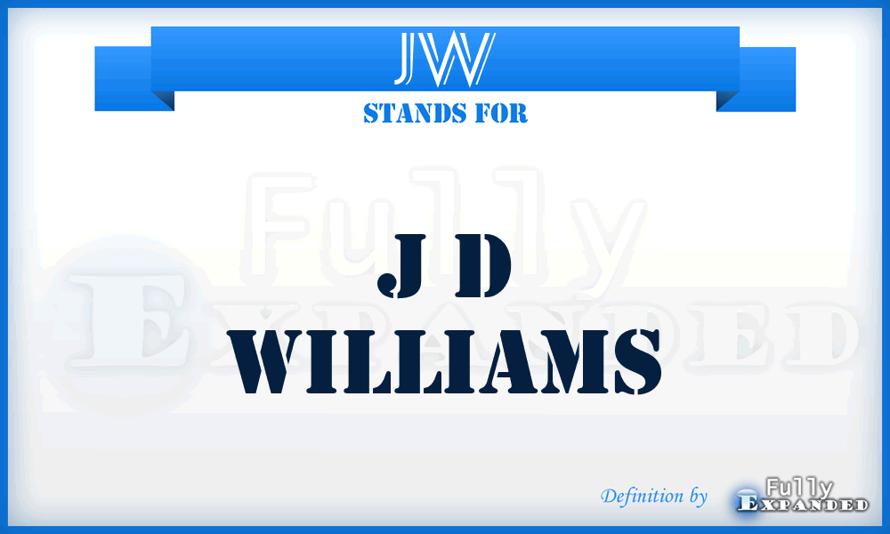 JW - J d Williams