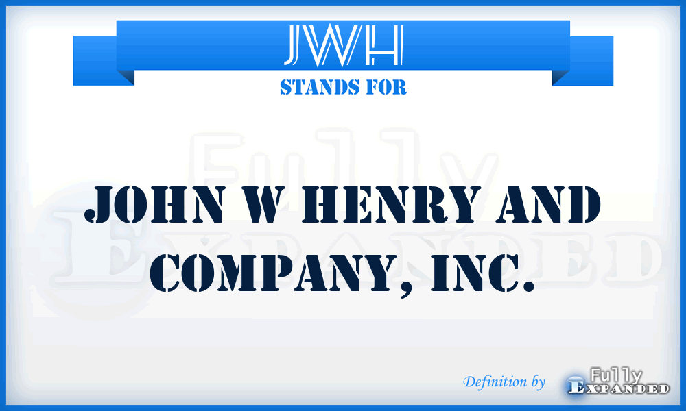 JWH - John W Henry and Company, Inc.