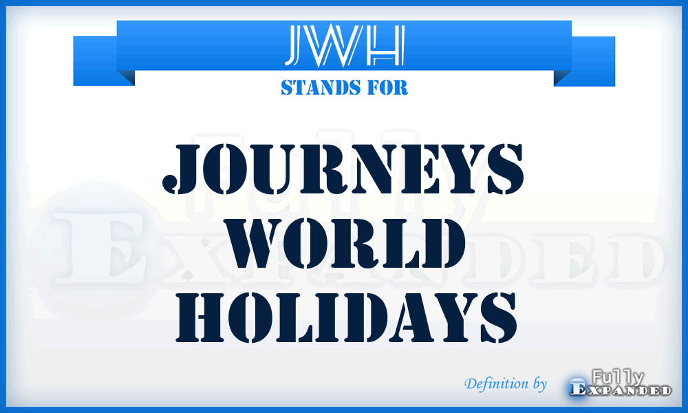 JWH - Journeys World Holidays