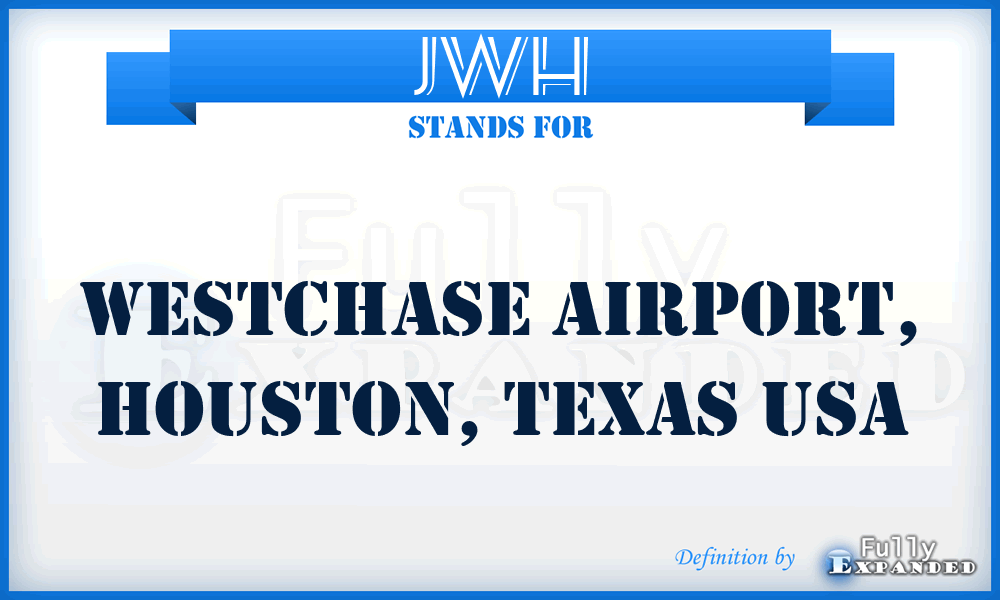 JWH - Westchase Airport, Houston, Texas USA