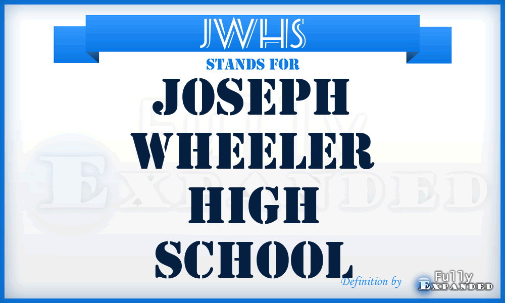 JWHS - Joseph Wheeler High School