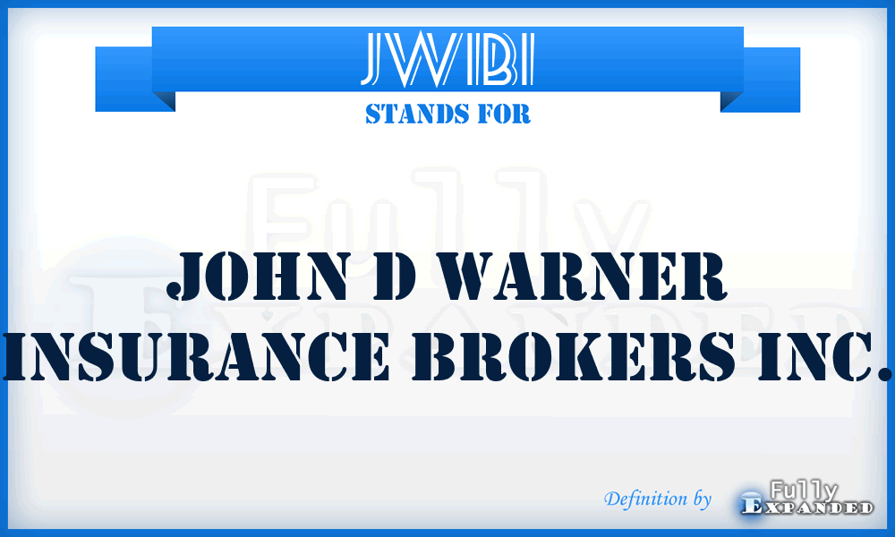 JWIBI - John d Warner Insurance Brokers Inc.