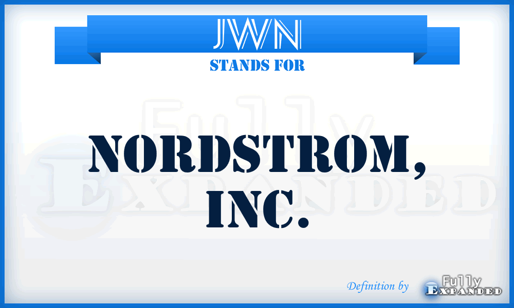 JWN - Nordstrom, Inc.