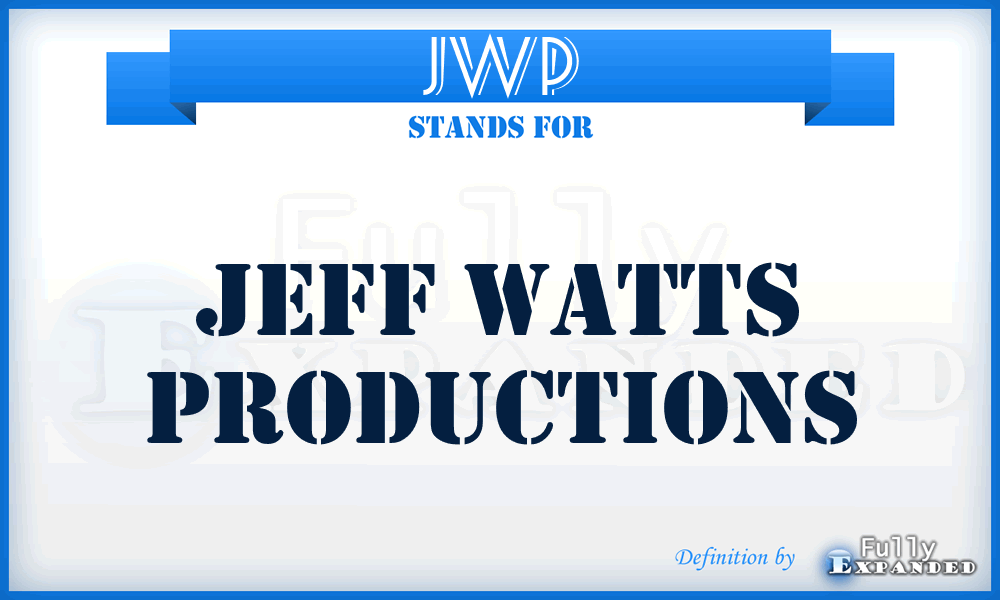 JWP - Jeff Watts Productions