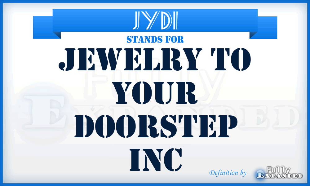 JYDI - Jewelry to Your Doorstep Inc