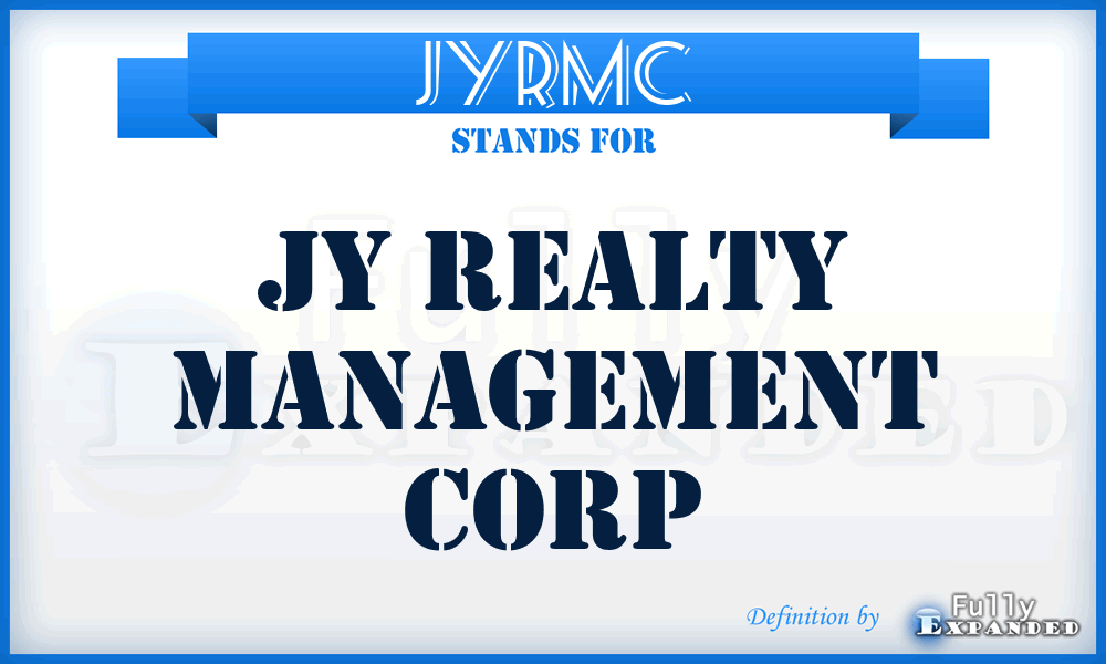 JYRMC - JY Realty Management Corp