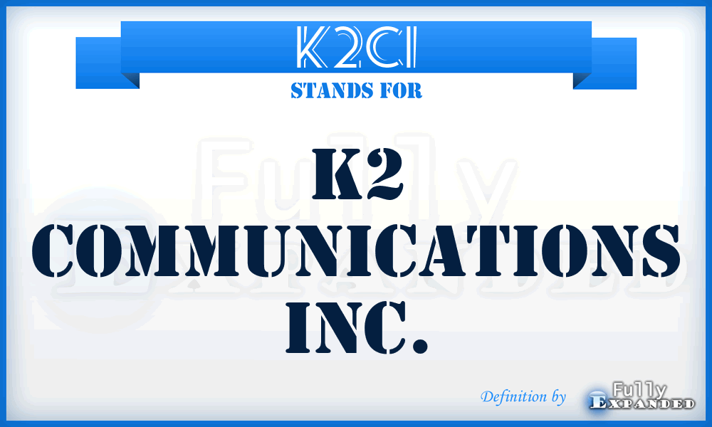 K2CI - K2 Communications Inc.