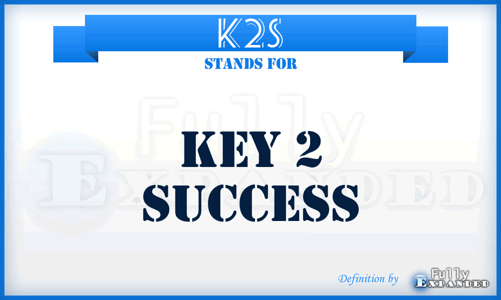 K2S - Key 2 Success