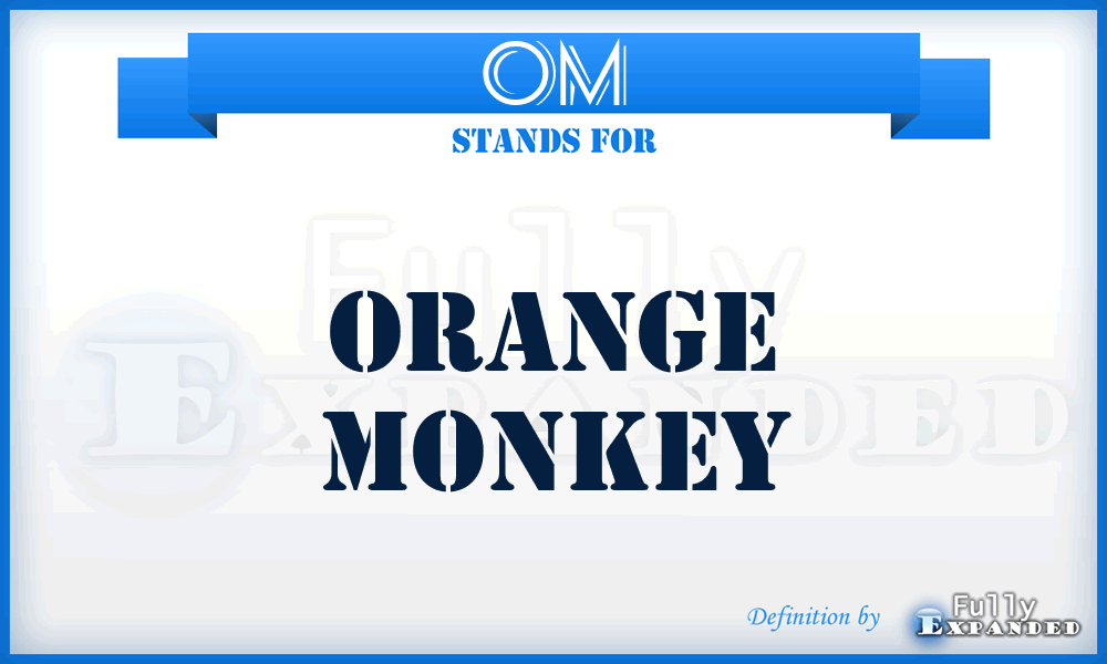 OM - Orange Monkey