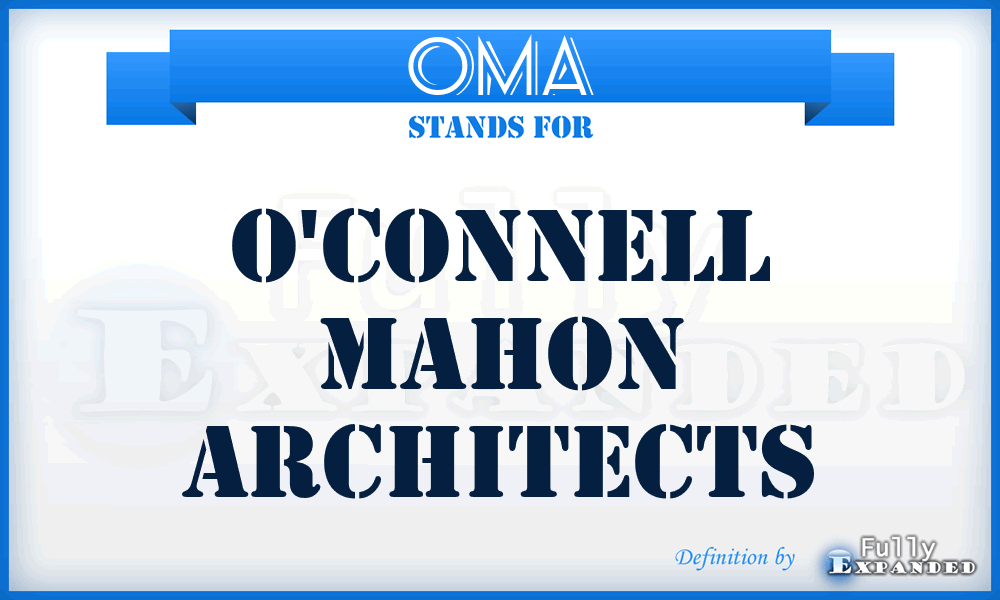 OMA - O'connell Mahon Architects
