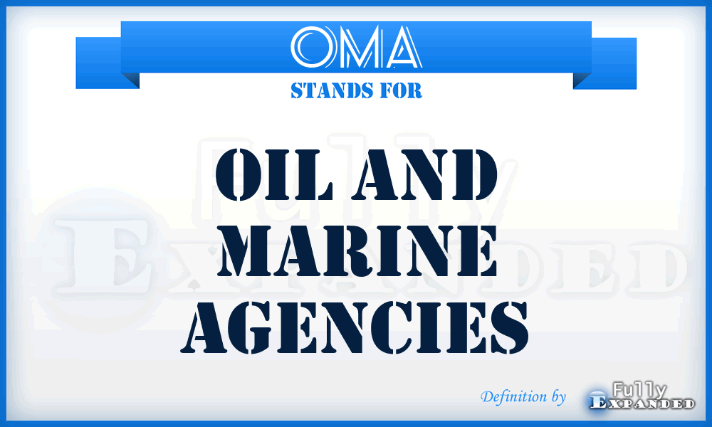 OMA - Oil and Marine Agencies