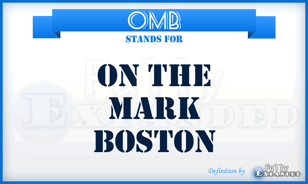 OMB - On the Mark Boston