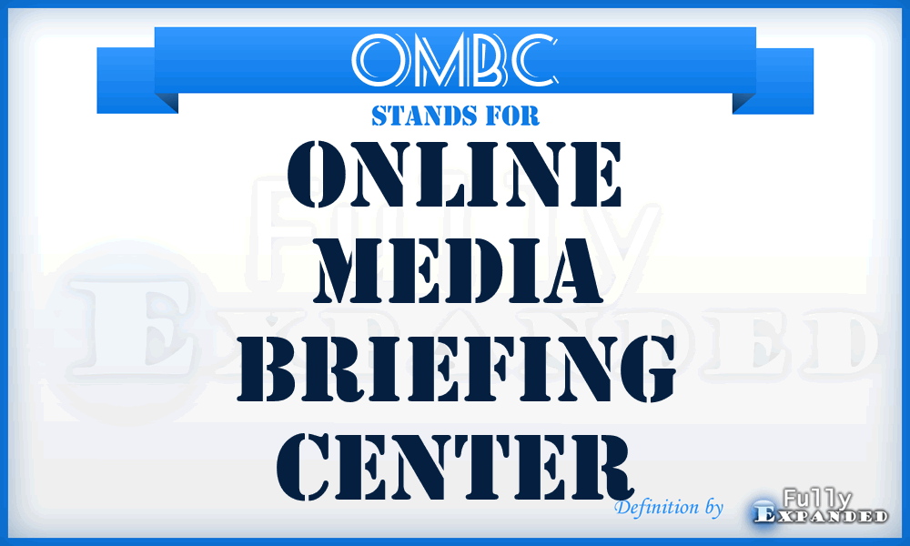 OMBC - Online Media Briefing Center