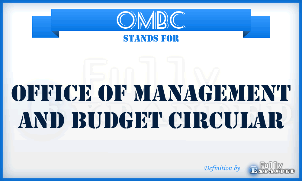 OMBC - Office of Management and Budget circular