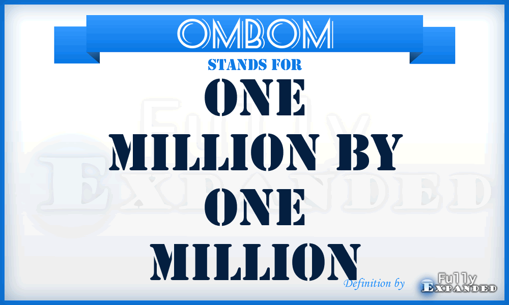 OMBOM - One Million By One Million