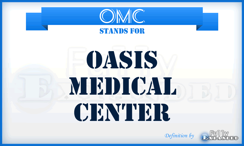 OMC - Oasis Medical Center